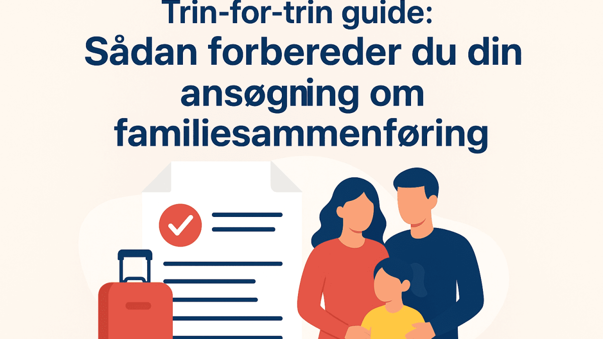 Preparing a family reunification application: a step-by-step guide